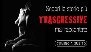 Leggi le Storie di vita più trasgressive